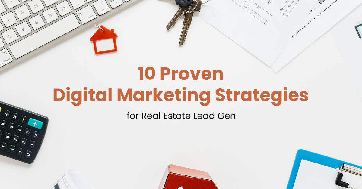 DIGITAL MARKETING STRATEGIES FOR REAL ESTATES